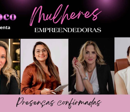 Inscrições abertas: Projeto Mulheres Empreendedoras reúne grandes lideranças regionais em Avaré no dia 20 de outubro